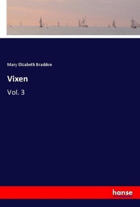 Braddon |  Vixen | Buch |  Sack Fachmedien