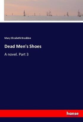 Braddon |  Dead Men's Shoes | Buch |  Sack Fachmedien