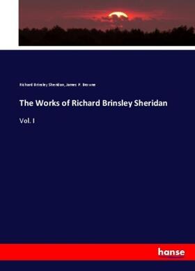 Sheridan / Browne |  The Works of Richard Brinsley Sheridan | Buch |  Sack Fachmedien