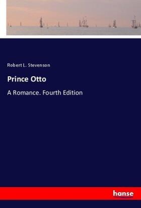 Stevenson |  Prince Otto | Buch |  Sack Fachmedien