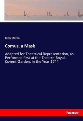 Milton |  Comus, a Mask | Buch |  Sack Fachmedien