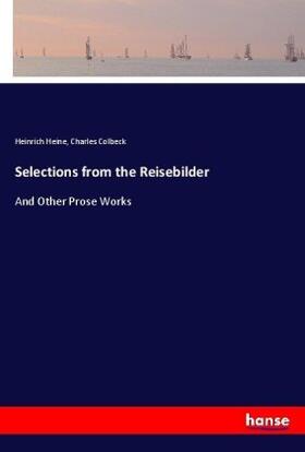 Heine / Colbeck |  Selections from the Reisebilder | Buch |  Sack Fachmedien