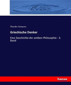 Gomperz |  Griechische Denker | Buch |  Sack Fachmedien