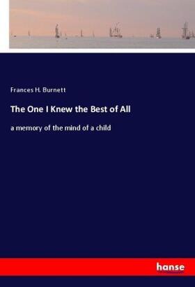 Burnett |  The One I Knew the Best of All | Buch |  Sack Fachmedien