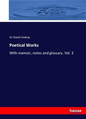 Lindsay |  Poetical Works | Buch |  Sack Fachmedien