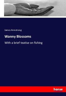 Armstrong |  Wanny Blossoms | Buch |  Sack Fachmedien