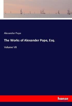 Pope |  The Works of Alexander Pope, Esq. | Buch |  Sack Fachmedien