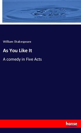 Shakespeare |  As You Like It | Buch |  Sack Fachmedien