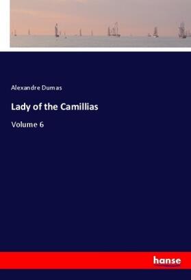 Dumas |  Lady of the Camillias | Buch |  Sack Fachmedien