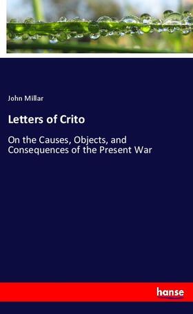 Millar |  Letters of Crito | Buch |  Sack Fachmedien