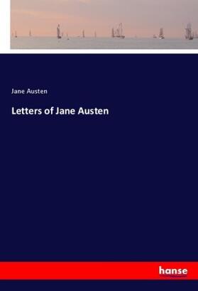 Austen |  Letters of Jane Austen | Buch |  Sack Fachmedien