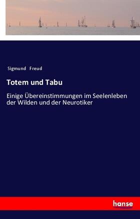 Freud |  Totem und Tabu | Buch |  Sack Fachmedien