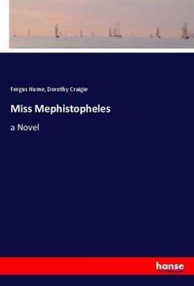 Hume / Craigie |  Miss Mephistopheles | Buch |  Sack Fachmedien