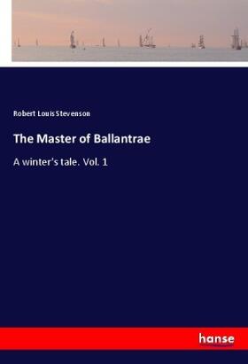 Stevenson |  The Master of Ballantrae | Buch |  Sack Fachmedien