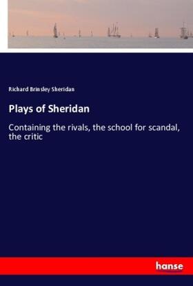 Sheridan |  Plays of Sheridan | Buch |  Sack Fachmedien