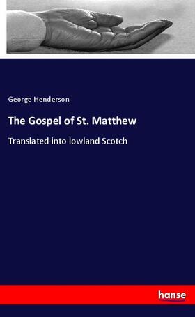 Henderson |  The Gospel of St. Matthew | Buch |  Sack Fachmedien