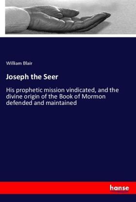 Blair |  Joseph the Seer | Buch |  Sack Fachmedien