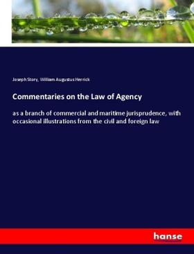 Story / Herrick |  Commentaries on the Law of Agency | Buch |  Sack Fachmedien