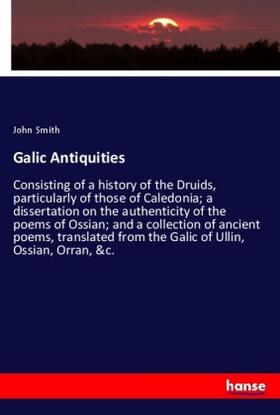 Smith |  Galic Antiquities | Buch |  Sack Fachmedien