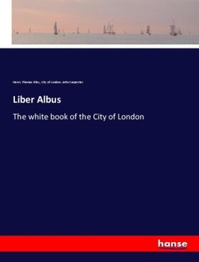 Riley / London / Carpenter |  Liber Albus | Buch |  Sack Fachmedien