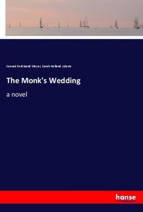 Meyer / Adams |  The Monk's Wedding | Buch |  Sack Fachmedien