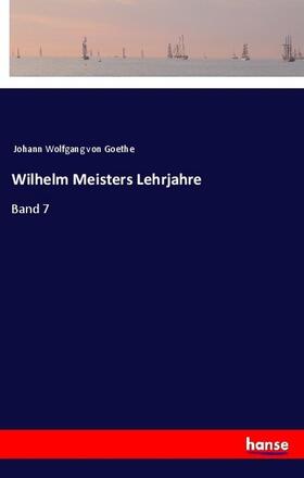 Goethe |  Wilhelm Meisters Lehrjahre | Buch |  Sack Fachmedien