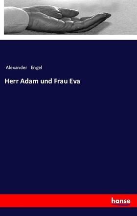 Engel |  Herr Adam und Frau Eva | Buch |  Sack Fachmedien