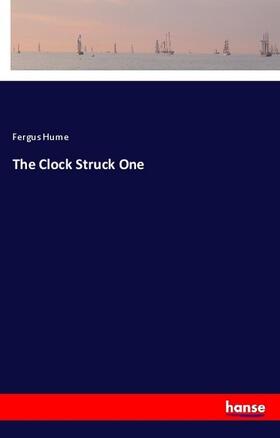 Hume |  The Clock Struck One | Buch |  Sack Fachmedien