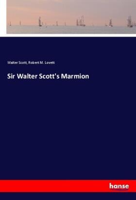 Scott / Lovett |  Sir Walter Scott's Marmion | Buch |  Sack Fachmedien