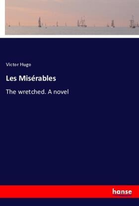 Hugo |  Les Misérables | Buch |  Sack Fachmedien