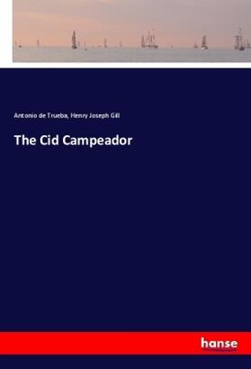 Trueba / Gill |  The Cid Campeador | Buch |  Sack Fachmedien