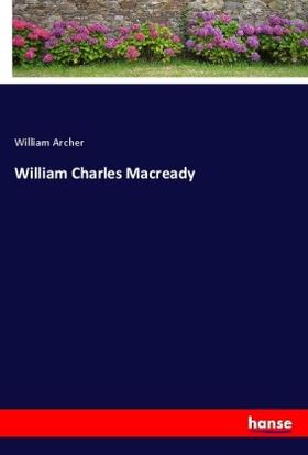 Archer | William Charles Macready | Buch | 978-3-337-42311-7 | sack.de