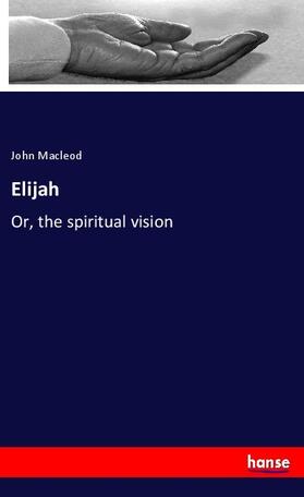 Macleod |  Elijah | Buch |  Sack Fachmedien