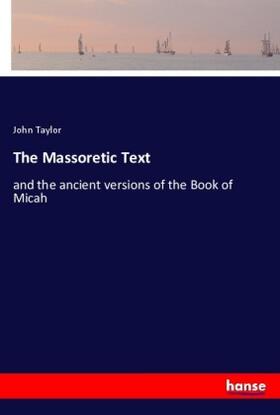 Taylor |  The Massoretic Text | Buch |  Sack Fachmedien