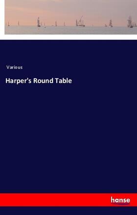 Various |  Harper's Round Table | Buch |  Sack Fachmedien