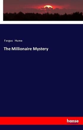 Hume |  The Millionaire Mystery | Buch |  Sack Fachmedien