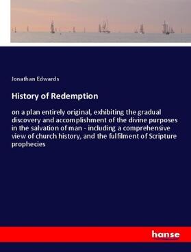 Edwards |  History of Redemption | Buch |  Sack Fachmedien