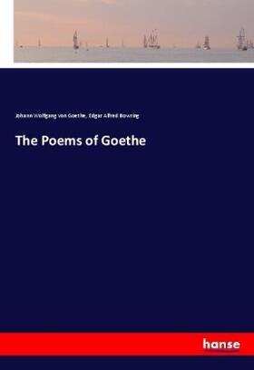 Goethe / Bowring |  The Poems of Goethe | Buch |  Sack Fachmedien