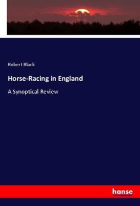 Black |  Horse-Racing in England | Buch |  Sack Fachmedien