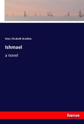 Braddon |  Ishmael | Buch |  Sack Fachmedien