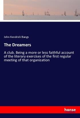 Bangs |  The Dreamers | Buch |  Sack Fachmedien