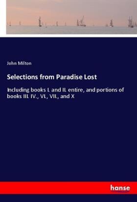 Milton |  Selections from Paradise Lost | Buch |  Sack Fachmedien