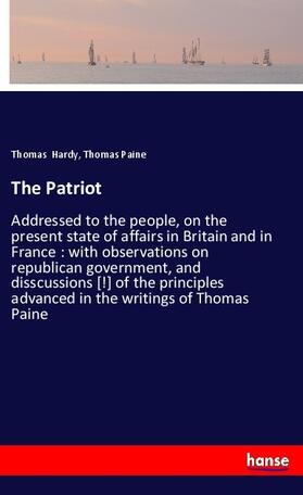 Hardy / Paine |  The Patriot | Buch |  Sack Fachmedien