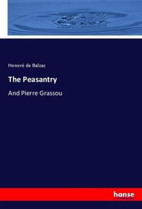 Balzac |  The Peasantry | Buch |  Sack Fachmedien