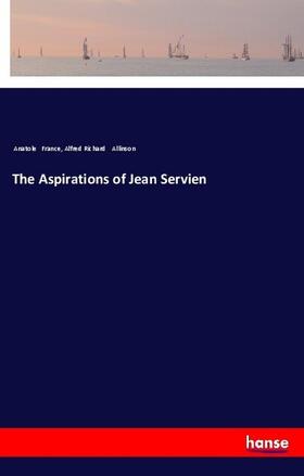 France / Allinson |  The Aspirations of Jean Servien | Buch |  Sack Fachmedien