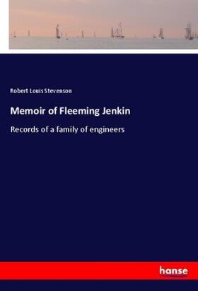 Stevenson |  Memoir of Fleeming Jenkin | Buch |  Sack Fachmedien