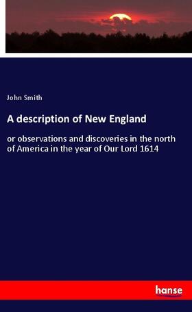 Smith |  A description of New England | Buch |  Sack Fachmedien