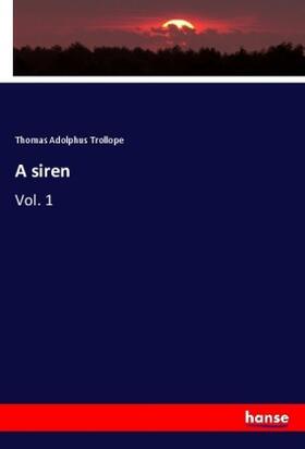 Trollope |  A siren | Buch |  Sack Fachmedien