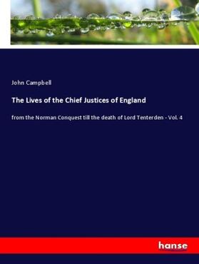 Campbell |  The Lives of the Chief Justices of England | Buch |  Sack Fachmedien