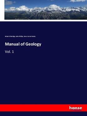 Etheridge / Phillips / Seeley |  Manual of Geology | Buch |  Sack Fachmedien